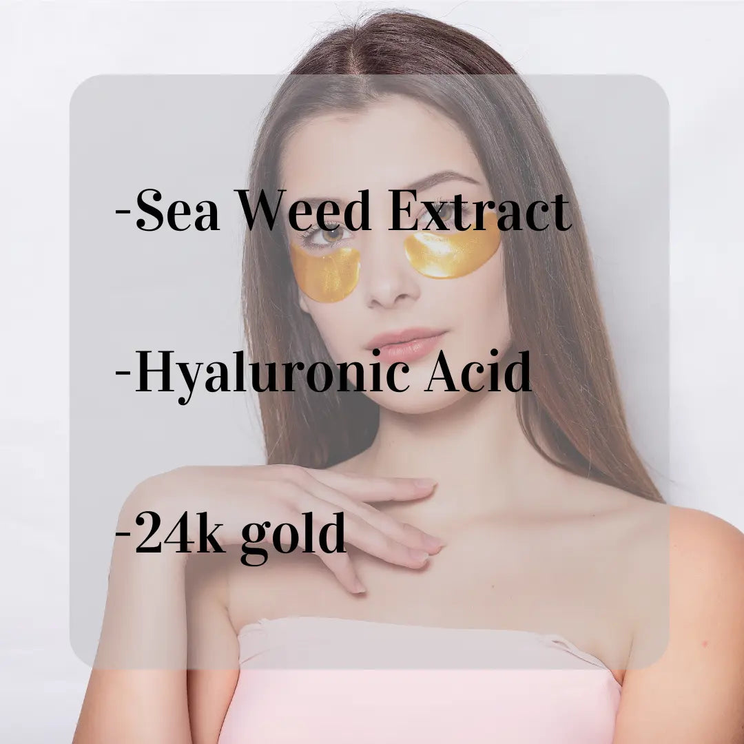 24k gold eye pads contain sea weed extract, hyaluronic cid, 24k gold